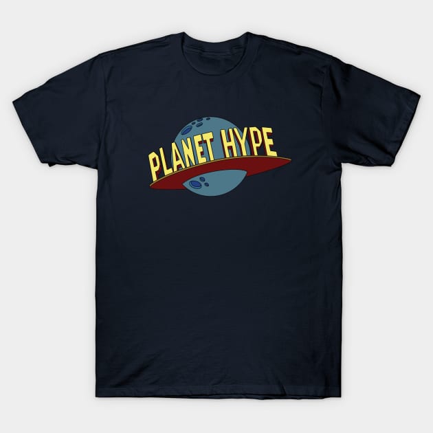 Planet Hype T-Shirt by saintpetty